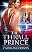 The Thrall Prince (Thrall Prince #1)