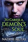 To Caress a Demon's Soul (Love and Magic, #1.5)
