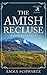The Amish Recluse by Emma Schwartz