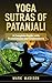 Yoga Sutra of Patanjali by Mark Madison