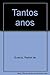 Tantos anos