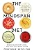 The Mindspan Diet: Reduce Alzheimer's Risk, and Keep Your Brain Young