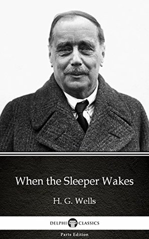 When the Sleeper Wakes