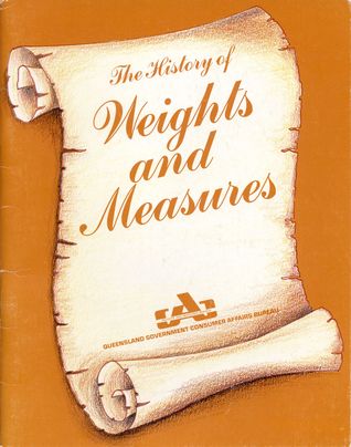 The History of weights and measures (Paperback)