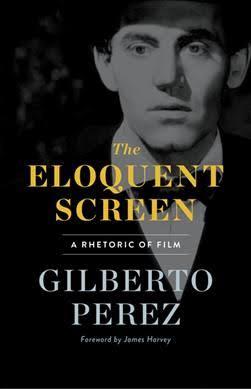 The Eloquent Screen: A Rhetoric of Film (Paperback)