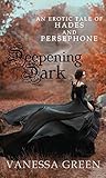 Deepening Dark (Erotic Gods #1)