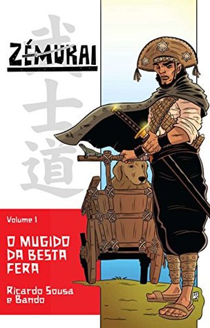 ZéMurai: O Mugido da Besta Fera (Portuguese Edition)