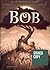 Bob by Wendy Mass