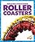 Roller Coasters (Amazing Structures)