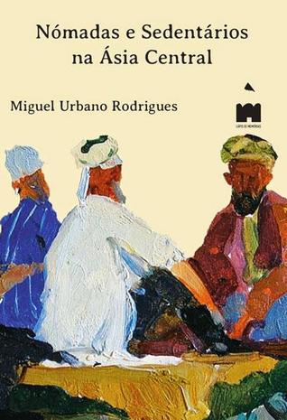 Nómadas e Sedentários na Ásia Central (Paperback)