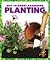 Planting (Way to Grow! Gardening)