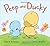 Peep and Ducky