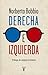 Derecha e izquierda by Norberto Bobbio