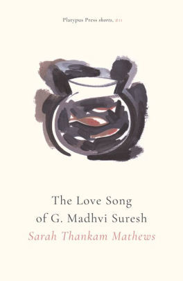 The Love Song of G. Madhvi Suresh