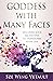 Goddess with Many Faces: Di...
