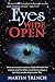 Eyes Wide Open: How an anci...