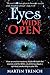Eyes Wide Open by Martin Trench