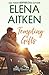 Tempting Gifts (Castle Mountain Lodge) (Volume 6) by Elena Aitken