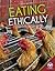 Eating Ethically (Food Matters)