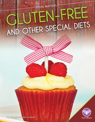 Gluten-Free and Other Special Diets (Food Matters)