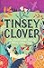 Tinsey Clover