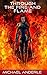 Through The Fire and Flame by Michael Anderle