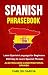 Spanish Phrasebook: Learn S...