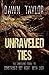 Unraveled Ties by Dawn Taylor