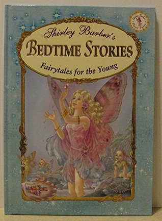 Shirley Barber's Bedtime Stories: Fairytales for the Young (Hardcover)