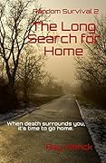 The Long Search for Home