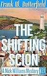 The Shifting Scion (A Nick Williams Mystery, #27)