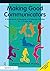 Making Good Communicators: ...