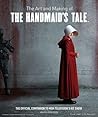The Art and Making of The Handmaid's Tale The Art and Making of The Handmaid's Tale