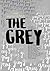 The Grey (The White, #2)