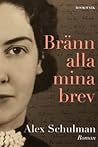 Bränn alla mina brev