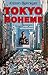 Tokyo Boheme by Kristen Bjørnkjær