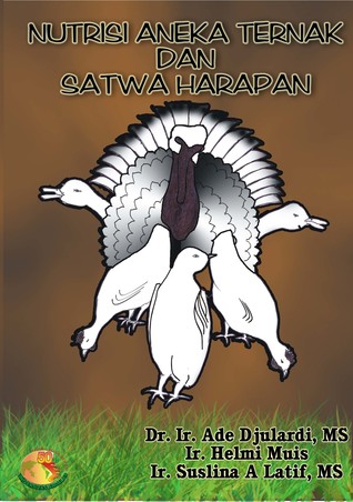 Nutrisi Aneka Ternak dan Satwa Harapan (Paperback)