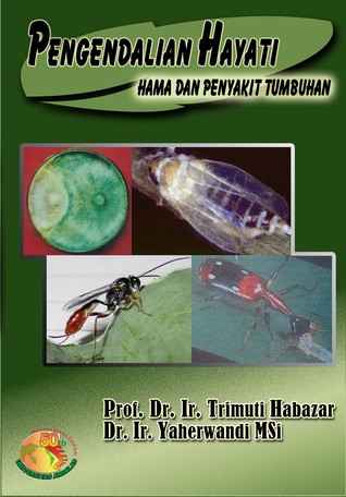Pengendalian Hayati; Hama dan Penyakit Tumbuhan