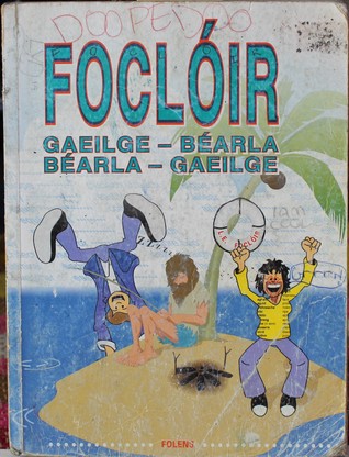 Foclóir Gaeilge-Béarla/Béarla Gaeilge