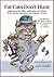 Fat Cats Don't Hunt by James D. Hlavacek Fat Cats Don't Hunt by James D. Hlavacek
