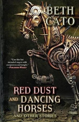Red Dust and Dancing Horses and Other Stories (Paperback)