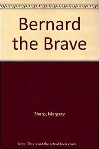 Bernard the Brave (The Rescuers, #8)