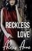 Reckless Love (The Reckless Duet Book 2)