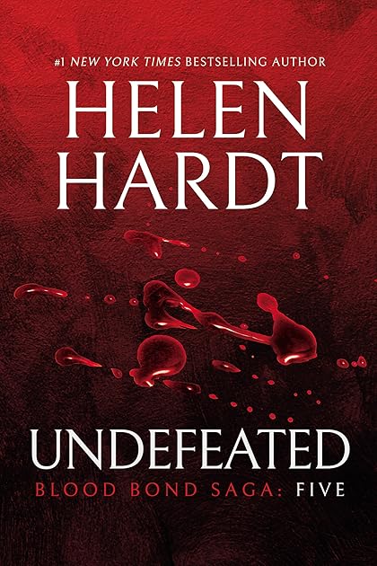 Undefeated (Blood Bond Saga #13-15)