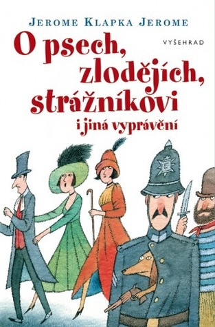 O psech, zlodějích, strážníkovi i jiná vyprávění (Hardcover)