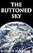 The Buttoned Sky