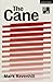 The Cane
