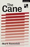 The Cane