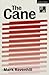The Cane