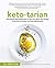 Ketotarian: The (Mostly) Plant-based Plan to Burn Fat, Boost Energy, Crush Cravings and Calm Inflammation